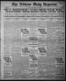 Thumbnail image of item number 1 in: 'The Abilene Daily Reporter (Abilene, Tex.), Vol. 18, No. 285, Ed. 1 Wednesday, February 3, 1915'.