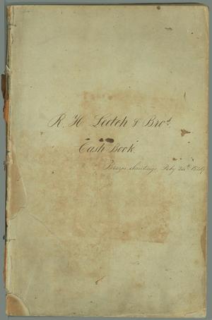 Primary view of object titled '"R.H. Leetch and Bros., Day Book, Brazos Santiago, Feby 24, 1849"'.