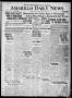 Primary view of Amarillo Daily News (Amarillo, Tex.), Vol. 11, No. 134, Ed. 1 Wednesday, April 7, 1920