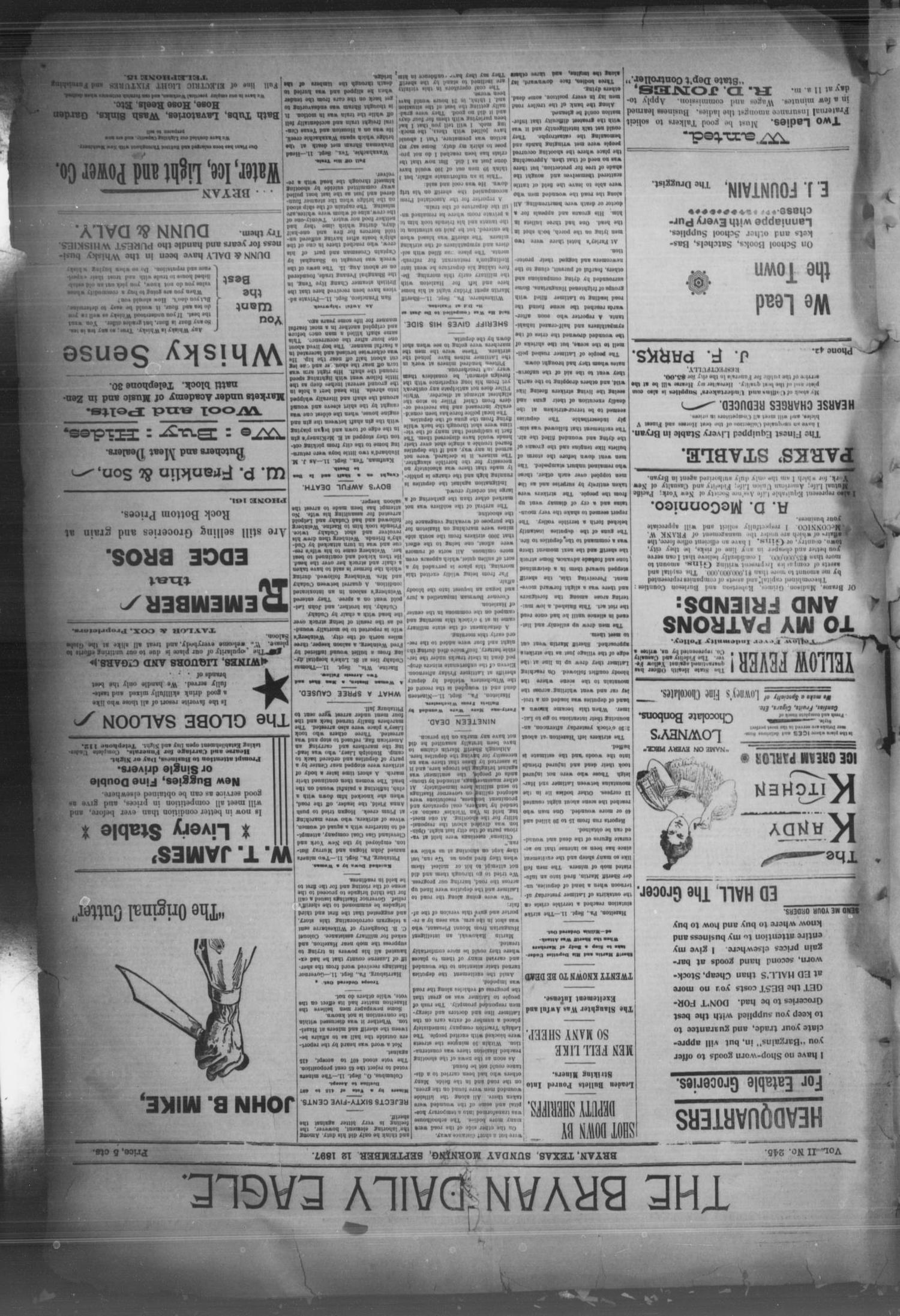 The Bryan Daily Eagle. (Bryan, Tex.), Vol. 2, No. 245, Ed. 1 Sunday, September 12, 1897
                                                
                                                    [Sequence #]: 1 of 4
                                                