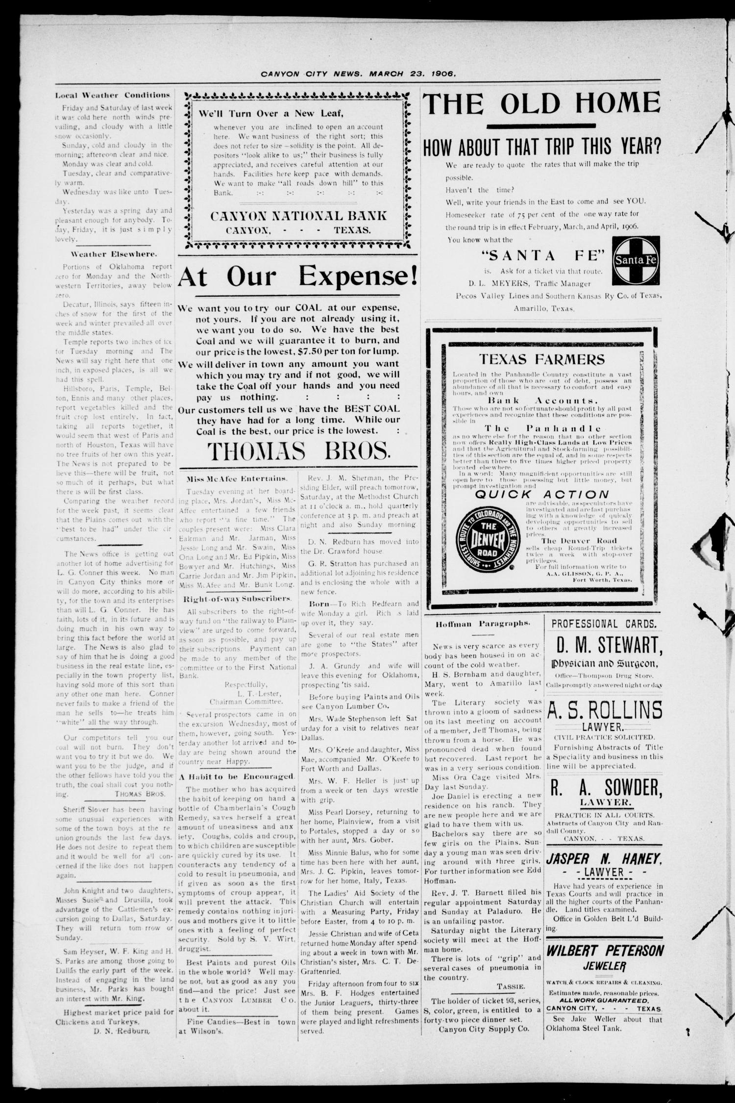 Canyon City News. (Canyon City, Tex.), Vol. 10, No. 2, Ed. 1 Friday, March 23, 1906
                                                
                                                    [Sequence #]: 4 of 4
                                                