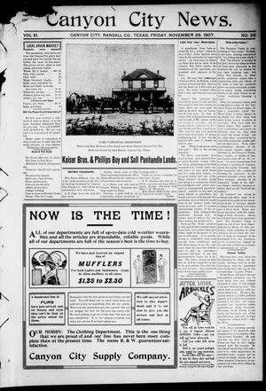 Primary view of object titled 'Canyon City News. (Canyon City, Tex.), Vol. 11, No. 36, Ed. 1 Friday, November 29, 1907'.