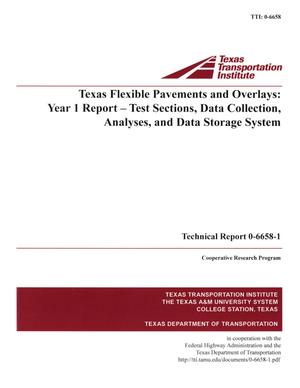 Primary view of object titled 'Texas Flexible Pavements and Overlays: Year 1 Report -- Test Sections, Data Collection, Analyses, and Data Storage System'.