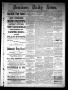Newspaper: Denison Daily News. (Denison, Tex.), Vol. 6, No. 107, Ed. 1 Thursday,…
