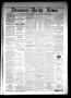 Newspaper: Denison Daily News. (Denison, Tex.), Vol. 6, No. 294, Ed. 1 Wednesday…
