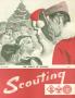 Journal/Magazine/Newsletter: Scouting, Volume 40, Number 10, December 1952