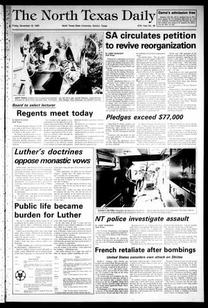 Primary view of object titled 'The North Texas Daily (Denton, Tex.), Vol. 67, No. 48, Ed. 1 Friday, November 18, 1983'.