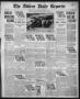 Newspaper: The Abilene Daily Reporter (Abilene, Tex.), Vol. 22, No. 49, Ed. 1 We…