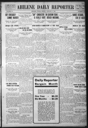Primary view of Abilene Daily Reporter (Abilene, Tex.), Vol. 15, No. 104, Ed. 1 Friday, January 6, 1911