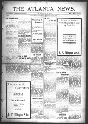 Primary view of object titled 'The Atlanta News. (Atlanta, Tex.), Vol. 10, No. 42, Ed. 1 Thursday, June 2, 1910'.