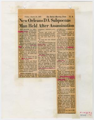 Primary view of object titled '[Newspaper Clipping: New Orleans DA Subpoenas Man Held After Assassination #2]'.