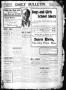 Newspaper: Daily Bulletin. (Brownwood, Tex.), Vol. 8, No. 95, Ed. 1 Thursday, Fe…