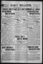 Thumbnail image of item number 1 in: 'Daily Bulletin. (Brownwood, Tex.), Vol. 9, No. 20, Ed. 1 Friday, November 6, 1908'.