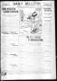 Newspaper: Daily Bulletin. (Brownwood, Tex.), Vol. 8, No. 303, Ed. 1 Wednesday, …