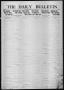 Thumbnail image of item number 1 in: 'The Daily Bulletin (Brownwood, Tex.), Vol. 13, No. 62, Ed. 1 Monday, January 12, 1914'.