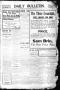 Newspaper: Daily Bulletin. (Brownwood, Tex.), Vol. 8, No. 96, Ed. 1 Friday, Febr…