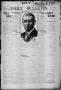 Thumbnail image of item number 1 in: 'Daily Bulletin. (Brownwood, Tex.), Vol. 12, No. 149, Ed. 1 Monday, April 15, 1912'.