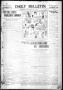 Newspaper: Daily Bulletin. (Brownwood, Tex.), Vol. 8, No. 301, Ed. 1 Monday, Oct…