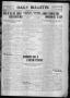 Newspaper: Daily Bulletin. (Brownwood, Tex.), Vol. 10, No. 196, Ed. 1 Friday, Ju…