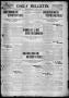 Primary view of Daily Bulletin. (Brownwood, Tex.), Vol. 10, No. 114, Ed. 1 Monday, February 28, 1910