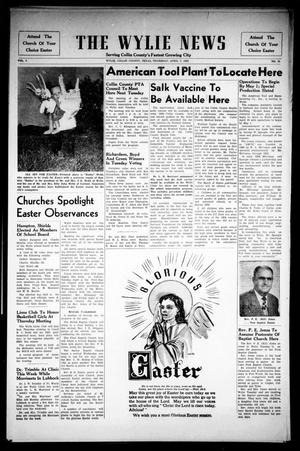 Primary view of The Wylie News (Wylie, Tex.), Vol. 7, No. 51, Ed. 1 Thursday, April 7, 1955