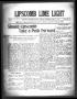 Primary view of Lipscomb Lime Light (Lipscomb, Tex.), Vol. 4, No. 15, Ed. 1 Thursday, February 24, 1916