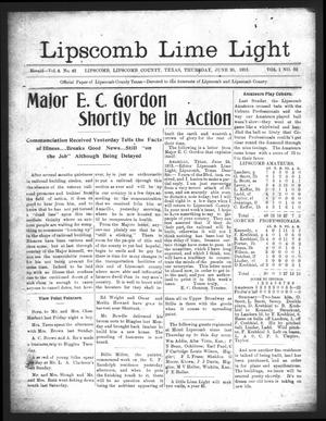 Primary view of object titled 'Lipscomb Lime Light (Lipscomb, Tex.), Vol. 1, No. 32, Ed. 1 Thursday, June 26, 1913'.