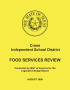 Thumbnail image of item number 1 in: 'Crane Independent School District: Food Services Review, August 2008'.