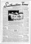 Newspaper: Southwestern Times (Houston, Tex.), Vol. 1, No. 45, Ed. 1 Thursday, A…