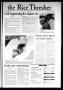 Newspaper: The Rice Thresher, Vol. 91, No. 2, Ed. 1 Friday, August 29, 2003