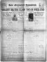 Thumbnail image of item number 1 in: 'San Antonio Register (San Antonio, Tex.), Vol. 10, No. 30, Ed. 1 Friday, August 23, 1940'.