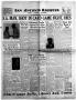 Thumbnail image of item number 1 in: 'San Antonio Register (San Antonio, Tex.), Vol. 14, No. 40, Ed. 1 Friday, November 3, 1944'.