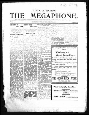 Primary view of object titled 'The Megaphone (Georgetown, Tex.), Vol. 2, No. 29, Ed. 1 Friday, May 14, 1909'.