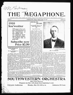 Primary view of object titled 'The Megaphone (Georgetown, Tex.), Vol. 3, No. 30, Ed. 1 Friday, May 20, 1910'.