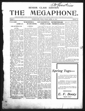 Primary view of object titled 'The Megaphone (Georgetown, Tex.), Vol. 2, No. 25, Ed. 1 Friday, April 16, 1909'.