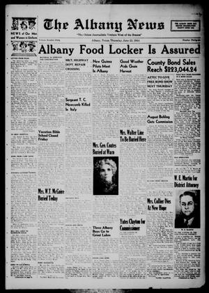 Primary view of object titled 'The Albany News (Albany, Tex.), Vol. 60, No. 36, Ed. 1 Thursday, June 22, 1944'.
