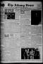 Newspaper: The Albany News (Albany, Tex.), Vol. 79, No. 33, Ed. 1 Thursday, Apri…