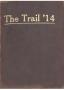 Primary view of The Trail, Yearbook of Daniel Baker College, 1914
