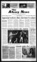 Newspaper: The Albany News (Albany, Tex.), Vol. 131, No. 1, Ed. 1 Thursday, June…