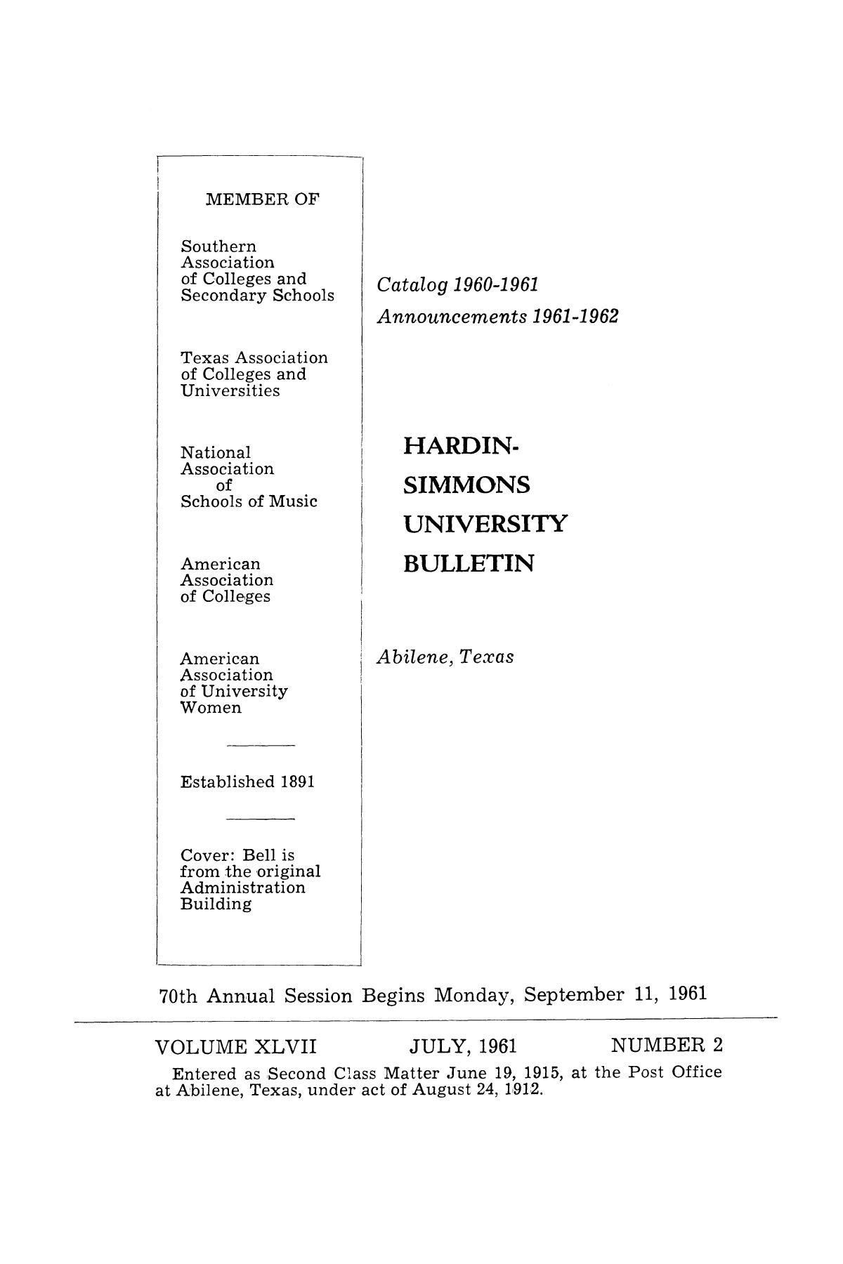 Catalog of Hardin-Simmons University, 1960-1961
                                                
                                                    1
                                                
