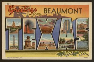 Primary view of object titled '[Greetings from Beaumont Texas]'.