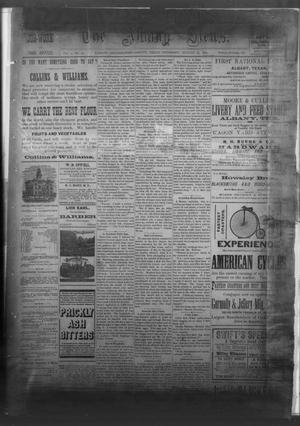 Primary view of object titled 'The Albany News. (Albany, Tex.), Vol. 4, No. 26, Ed. 1 Thursday, August 18, 1887'.