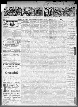Primary view of object titled 'The Albany Weekly News (Albany, Tex.), Vol. 1, No. 20, Ed. 1 Friday, May 15, 1891'.