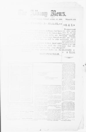 Primary view of object titled 'The Albany News. (Albany, Tex.), Vol. 11, No. 52, Ed. 1 Friday, April 12, 1895'.