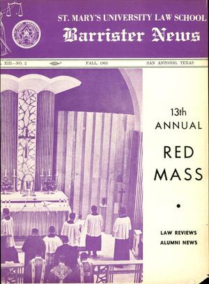 Primary view of object titled 'Barrister News, Volume 13, Number 2, Fall, 1965'.
