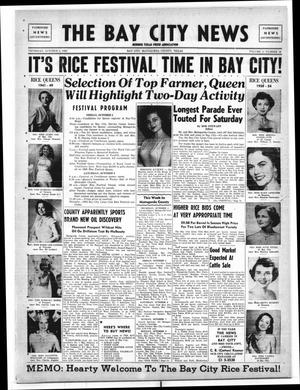 Primary view of object titled 'The Bay City News (Bay City, Tex.), Vol. 11, No. 16, Ed. 1 Thursday, October 4, 1956'.