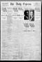 Newspaper: The Daily Express. (San Antonio, Tex.), Vol. 45, No. 308, Ed. 1 Frida…