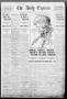 Newspaper: The Daily Express. (San Antonio, Tex.), Vol. 45, No. 337, Ed. 1 Satur…