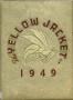 Primary view of The Yellow Jacket, Yearbook of Thomas Jefferson High School, 1949