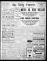 Thumbnail image of item number 1 in: 'The Daily Express. (San Antonio, Tex.), Vol. 41, No. 111, Ed. 1 Saturday, April 21, 1906'.